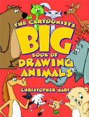 The Cartoonist's Big Book of Drawing Animals (Hart Christopher)(Paperback)