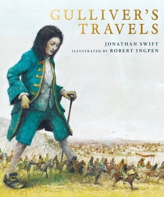 Gulliver's Travels: A Robert Ingpen Illustrated Classic (Swift Jonathan)(Pevná vazba)