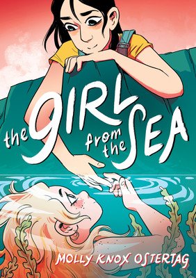 The Girl from the Sea: A Graphic Novel (Ostertag Molly Knox)(Paperback)