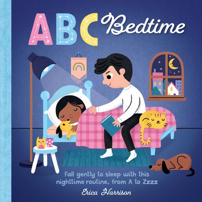 ABC for Me: ABC Bedtime: Fall Gently to Sleep with This Nighttime Routine, from A to Zzzvolume 11 (Harrison Erica)(Board Books)