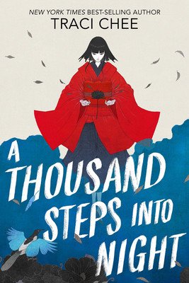 A Thousand Steps Into Night (Chee Traci)(Pevná vazba)