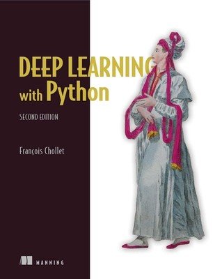 Deep Learning with Python, Second Edition (Chollet Francois)(Paperback)
