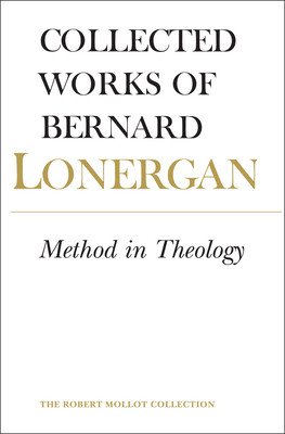 Method in Theology: Volume 14 (Lonergan Bernard)(Paperback)
