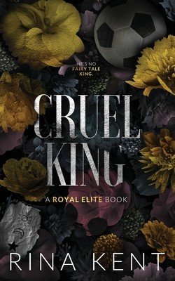 Cruel King: Special Edition Print (Kent Rina)(Paperback)