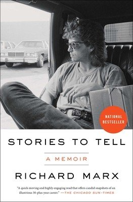 Stories to Tell: A Memoir (Marx Richard)(Paperback)