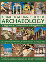 Practical Handbook of Archaeology (Catling Chris)(Pevná vazba)