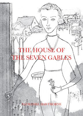 The House of the Seven Gables (Hawthorne Nathaniel)(Pevná vazba)