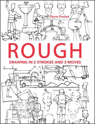 Rough: Drawing in 2 Strokes and 3 Moves (Pochet Pierre)(Paperback)