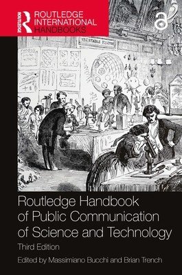 Routledge Handbook of Public Communication of Science and Technology (Bucchi Massimiano)(Paperback)