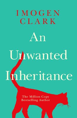An Unwanted Inheritance (Clark Imogen)(Paperback)