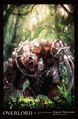 Overlord, Vol. 15 (Light Novel) (Maruyama Kugane)(Pevná vazba)