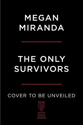 The Only Survivors (Miranda Megan)(Pevná vazba)