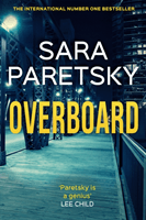 Overboard - V.I. Warshawski 21 (Paretsky Sara)(Paperback / softback)