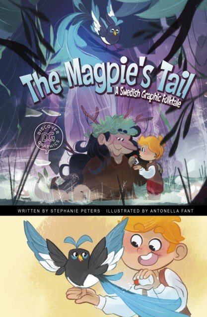 Magpie's Tail - A Swedish Graphic Folktale (Peters Stephanie True)(Pevná vazba)