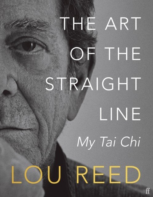 Art of the Straight Line - My Tai Chi (Reed Lou)(Pevná vazba)