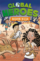 Global Heroes: Bushfire Rescue (Harvey Damian)(Paperback / softback)