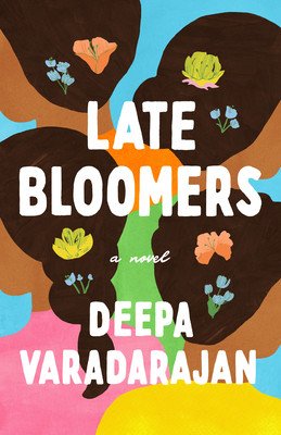 Late Bloomers (Varadarajan Deepa)(Paperback)