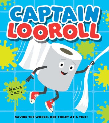 Captain Looroll (Carr Matt)(Paperback)