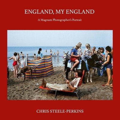 England, My England: A Magnum Photographer's Portrait (Steele-Perkins Chris)(Paperback)