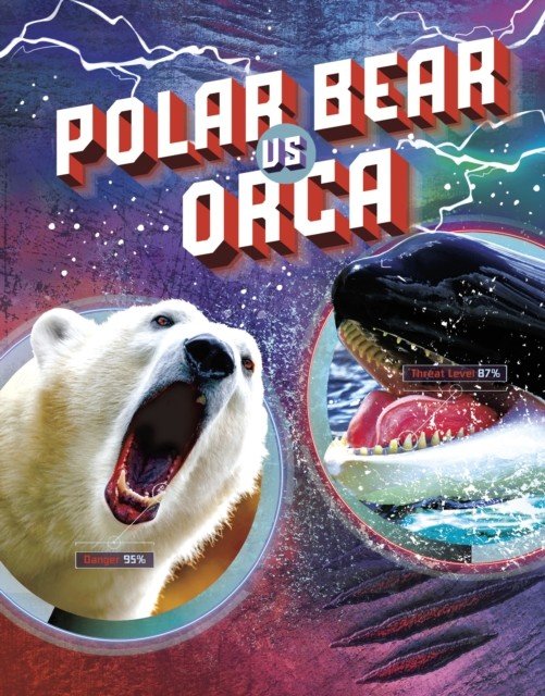 Polar Bear vs Orca (Simons Lisa M. Bolt)(Paperback / softback)