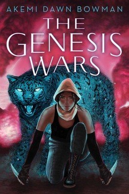 The Genesis Wars: An Infinity Courts Novel (Bowman Akemi Dawn)(Paperback)