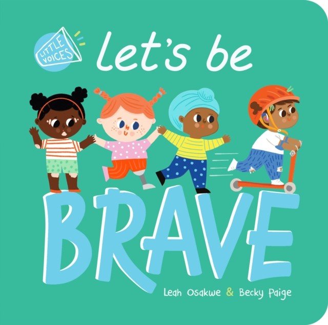 Let's Be Brave (Osakwe Leah)(Board book)