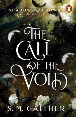 Call of the Void (Gaither S. M.)(Paperback / softback)