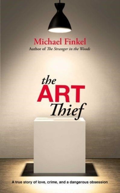 Art Thief (Finkel Michael)(Paperback / softback)