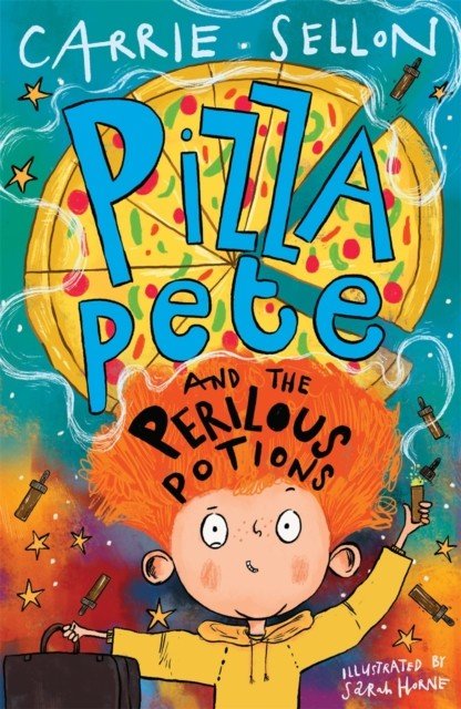Pizza Pete and the Perilous Potions (Sellon Carrie)(Paperback / softback)