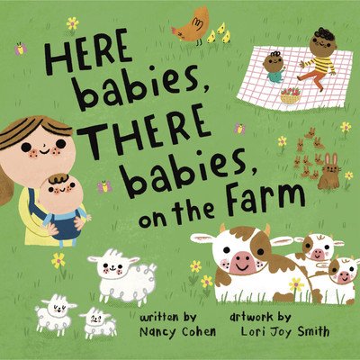 Here Babies, There Babies on the Farm (Cohen Nancy)(Board Books)