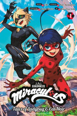Miraculous: Tales of Ladybug & Cat Noir (Manga) 1 (Warita Koma)(Paperback)