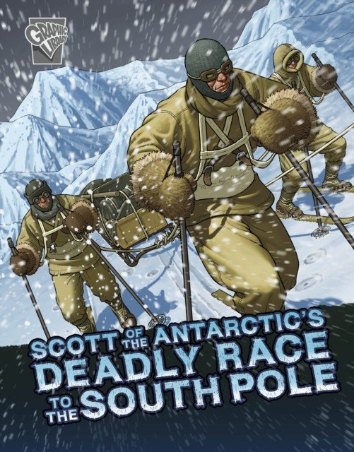 Scott of the Antarctic's Deadly Race to the South Pole (Micklos Jr. John)(Paperback / softback)