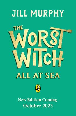Worst Witch All at Sea (Murphy Jill)(Paperback / softback)