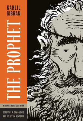 The Prophet: A Graphic Novel Adaptation (Gibran Kahlil)(Paperback)