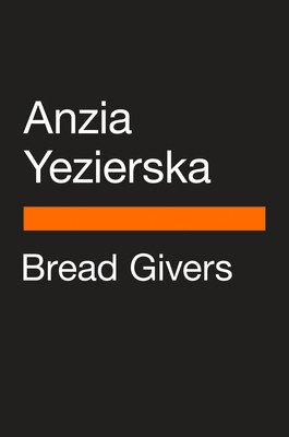 Bread Givers (Yezierska Anzia)(Paperback)