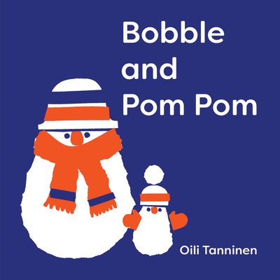 Bobble and POM POM (Tanninen Oili)(Pevná vazba)