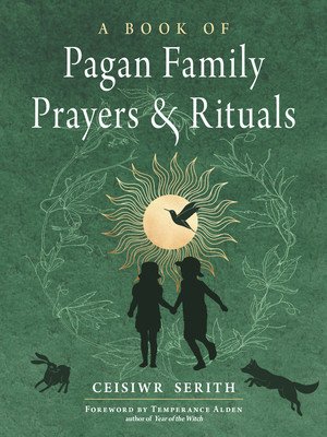 A Book of Pagan Family Prayers and Rituals (Serith Ceisiwr)(Paperback)