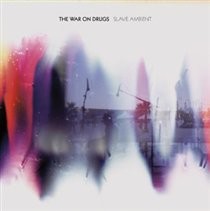 Slave Ambient (The War On Drugs) (Vinyl / 12