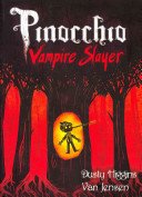 Pinocchio, Vampire Slayer Complete Edition (Jensen Van)(Paperback)