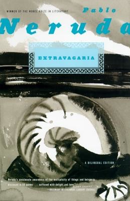 Extravagaria: A Bilingual Edition (Neruda Pablo)(Paperback)