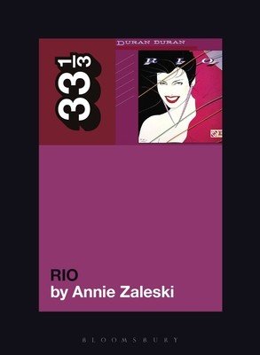 Duran Duran's Rio (Zaleski Annie)(Paperback)