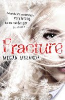 Fracture (Miranda Megan)(Paperback / softback)