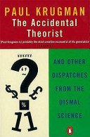Accidental Theorist - And Other Dispatches from the Dismal Science (Krugman Paul)(Paperback / softback)