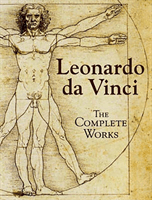 Leonardo da Vinci - The Complete Works (da Vinci Leonardo)(Pevná vazba)