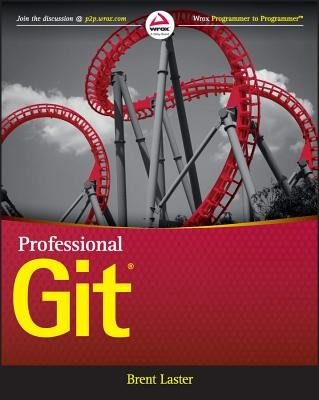 Professional Git (Laster Brent)(Paperback)