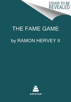 The Fame Game: An Insider's Playbook for Earning Your 15 Minutes (Hervey II Ramon)(Pevná vazba)