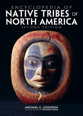 Encyclopedia of Native Tribes of North America (Johnson Michael G.)(Paperback)