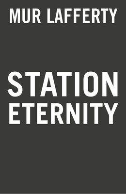 Station Eternity (Lafferty Mur)(Paperback)