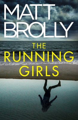 The Running Girls (Brolly Matt)(Paperback)