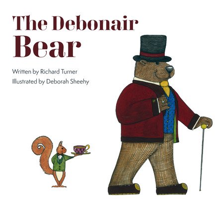 The Debonair Bear (Turner Richard)(Pevná vazba)